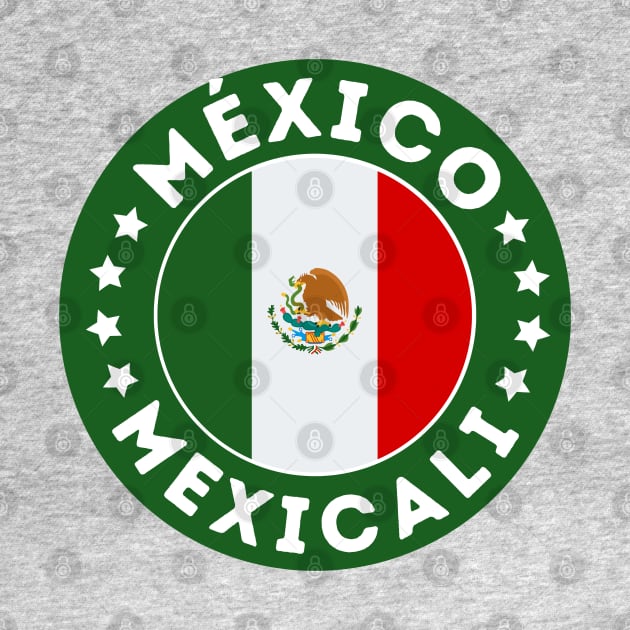 Mexicali by footballomatic